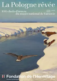 Exposition « La Pologne rêvée » – 100 chefs-d'œuvre polonais